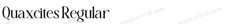Quaxcites Regular字体转换 Quaxcites Regular字体转换